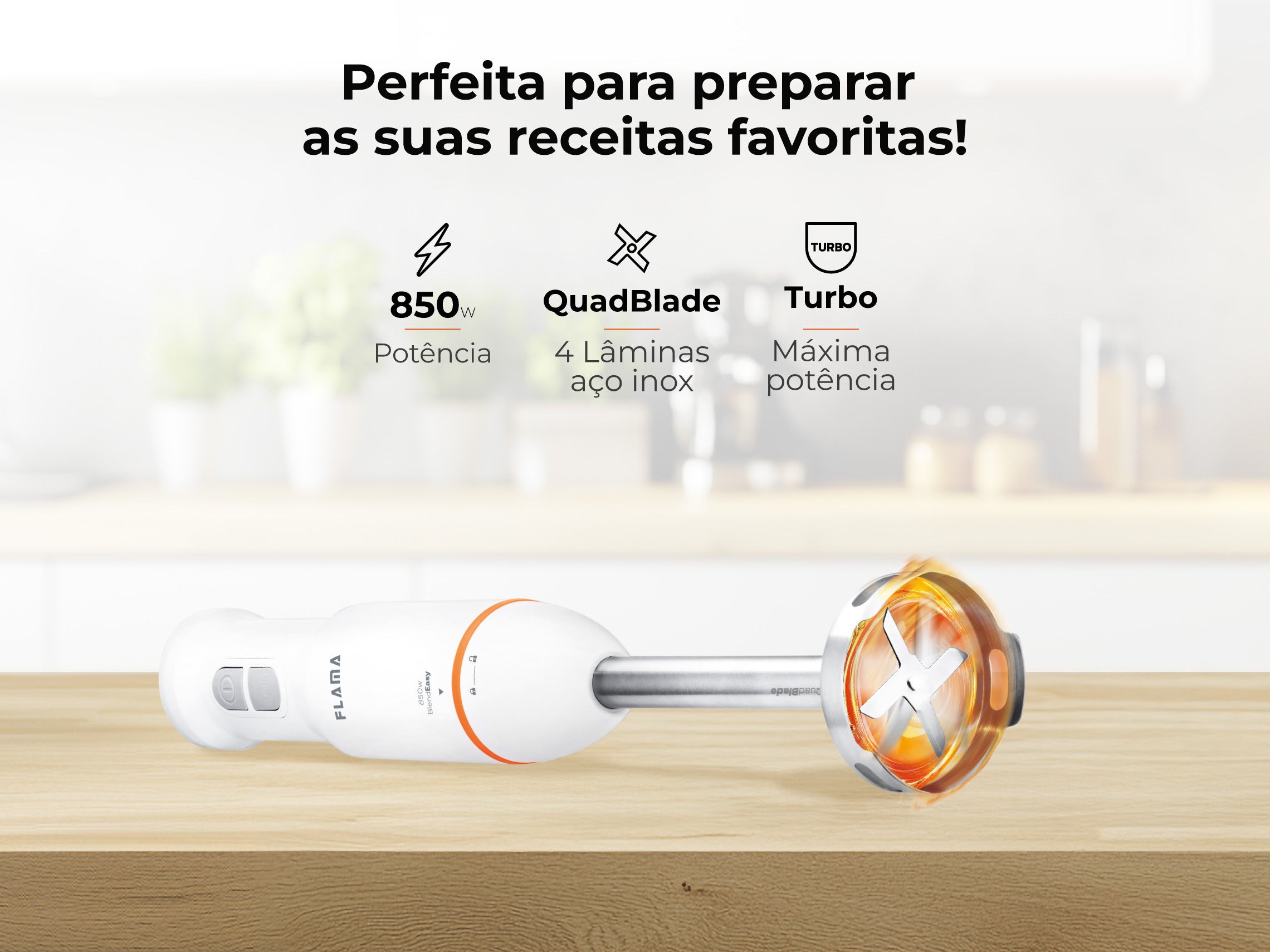 Varinha Mágica BlendEasy QuadBlade 850W 2032FL FLAMA